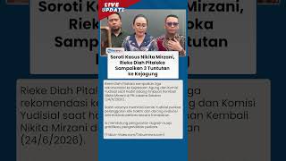 Datangi Sidang PK Nikita Mirzani, Rieke Diah Pitaloka Sampaikan 3 Tuntutan ke Kejagung