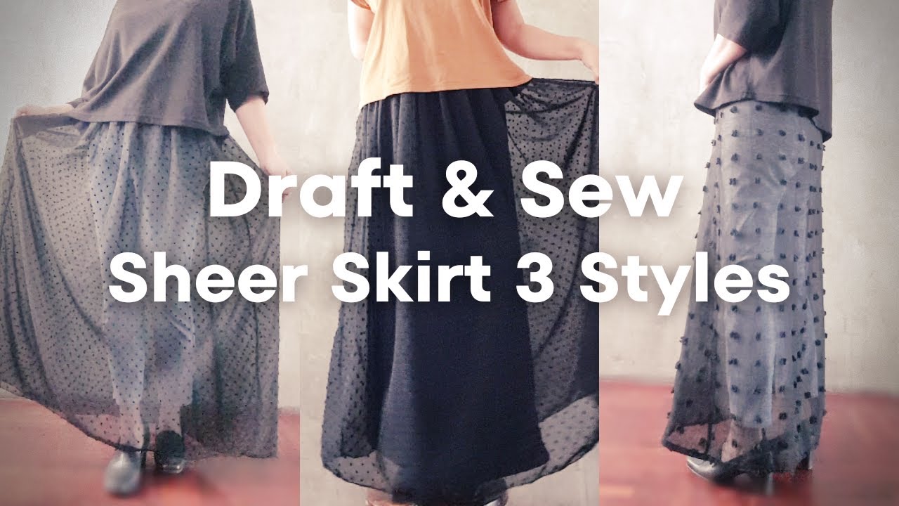 Draft n Sew Sheer Skirt with Removable Lining - YouTube
