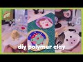 #3 🍄 diy polymer clay (@gaoo1211) || claytok 🐸 aesthetic tiktok compilation