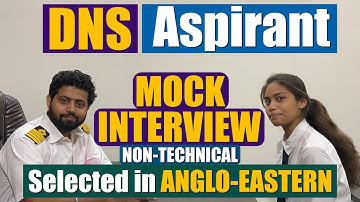 Merchant Navy Interview || DNS Interview || Sponsorship Interview || Selected in ANGLO EASTERN