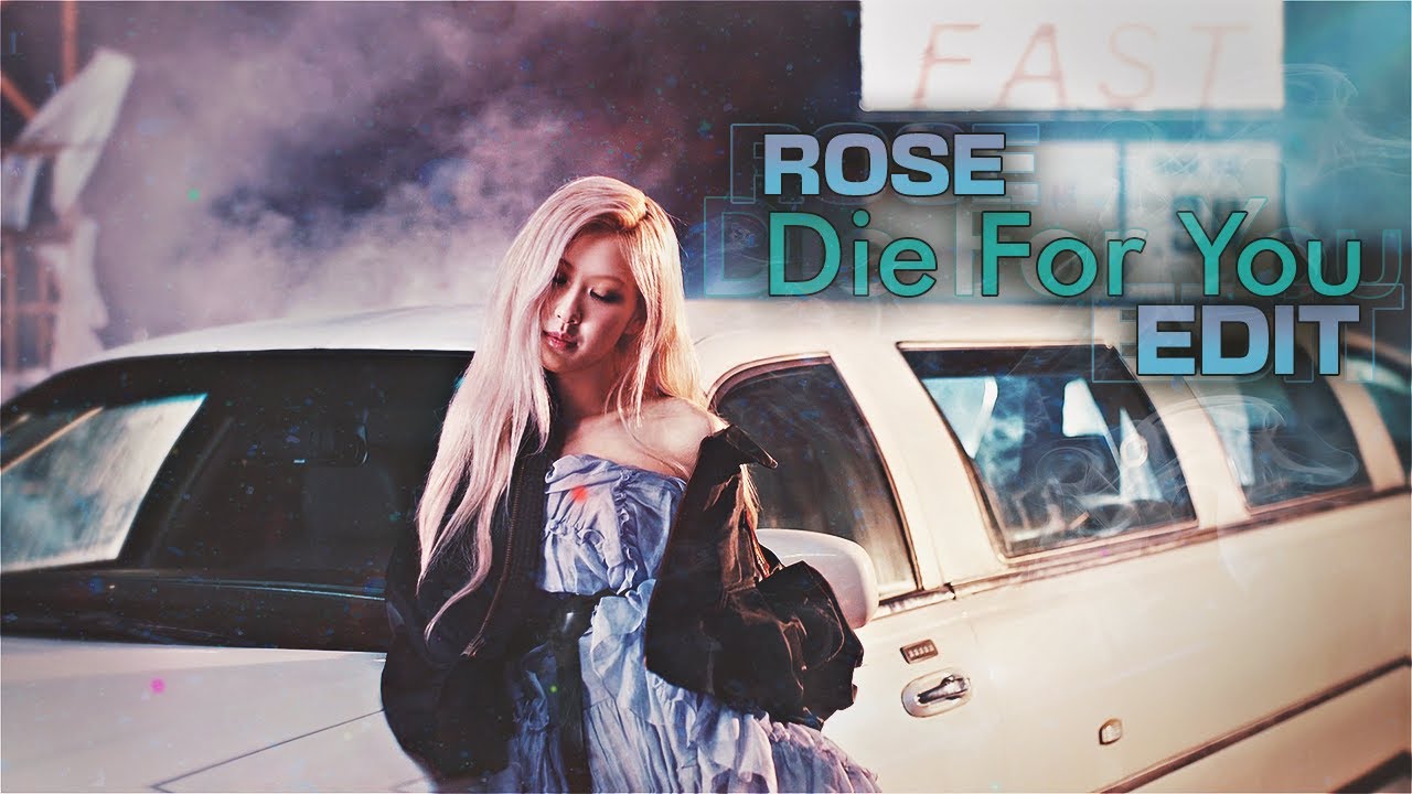 ROSÉ Die For You Edit | The Weeknd-Die For You | ROSÉ - 'On The Ground' M/V Edit