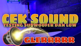 CEK SOUND KHUSUS BUAT TESTING SUBWOOFER DAN LOW