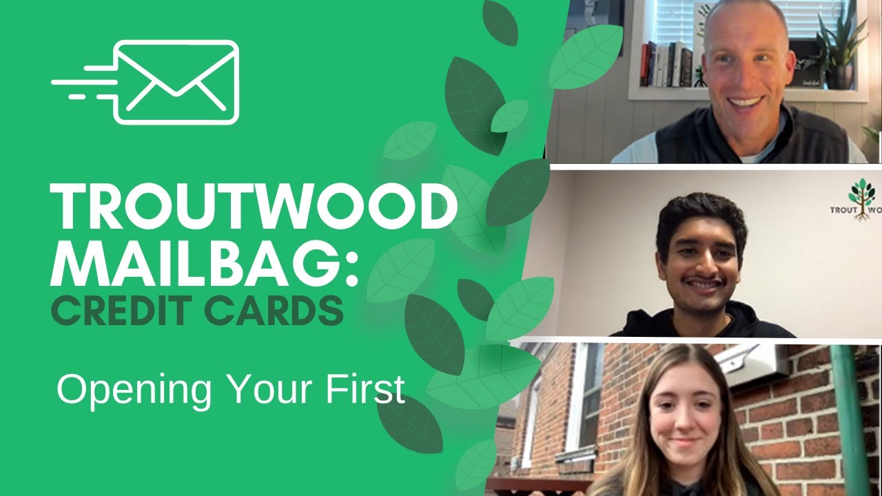 Credit Cards Part 2: Opening Your First