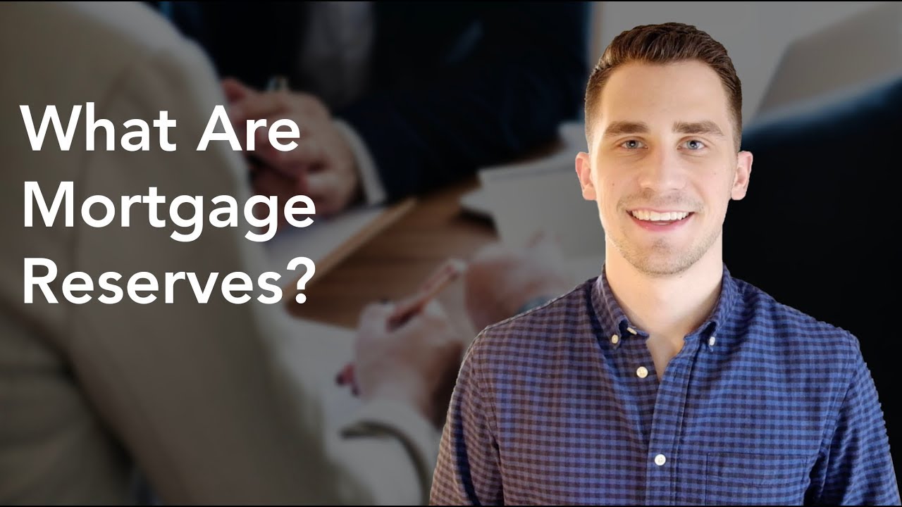 What Are Mortgage Reserves? YouTube