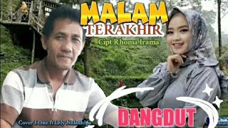 Download lagu MALAM TERAKHIR Cipt Rhoma Irama cover I One ft Lely Naladhipa