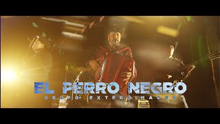 Grupo Exterminador - El Perro Negro Resimi