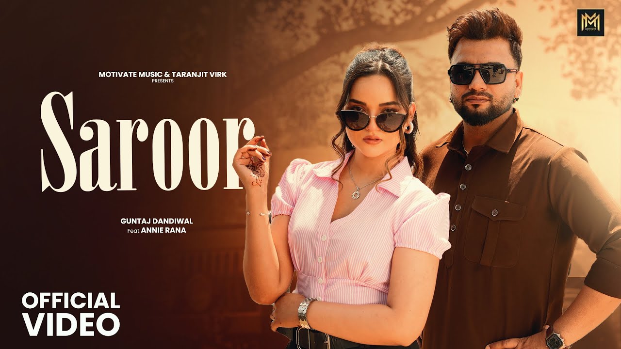 Watch SAROOR (MUSIC VIDEO) GUNTAJ DANDIWAL | SUKH LOTEY | LATEST PUNJABI SONGS 2026 | NEW PUNJABI SONGS on YouTube Watch SAROOR (MUSIC VIDEO) GUNTAJ DANDIWAL | SUKH LOTEY | LATEST PUNJABI SONGS 2026 | NEW PUNJABI SONGS on YouTube