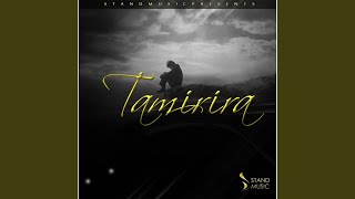 Tamirira (Chiuyai Ishe)