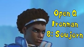 OW2 Open Queue Ironman Ep8: Soujorn