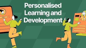 Personalised Learning and Development
