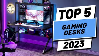 Top 5 BEST Gaming Desks of (2023)