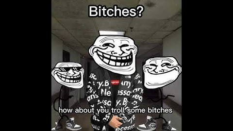 how about you troll some b!tches in the backrooms