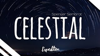 Spenser Sembrat - Celestial