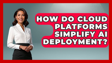 How Do Cloud Platforms Simplify AI Deployment? - Learning To Code With AI