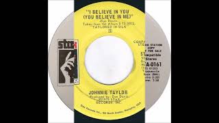 Johnnie Taylor - I Believe In You (You Believe In Me) (single version) (1973)