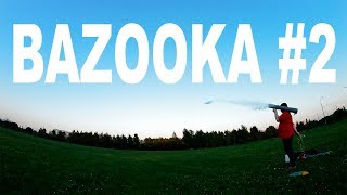 BAZOOKA #2/ Water Rocket Technology