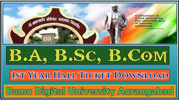 BA, B.sc, B.Com 1st year Hall ticket Download /Bamu Digital University Hall ticket Downloads