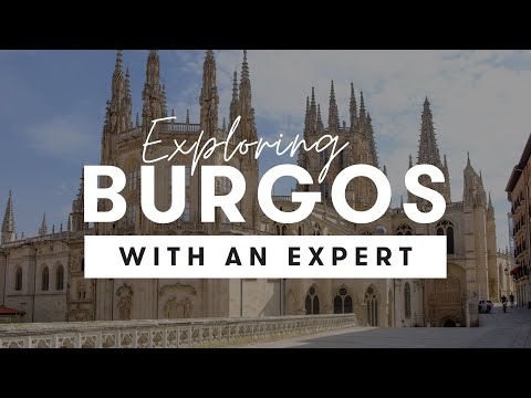 Exploring Burgos Spain | A UNESCO World Heritage City