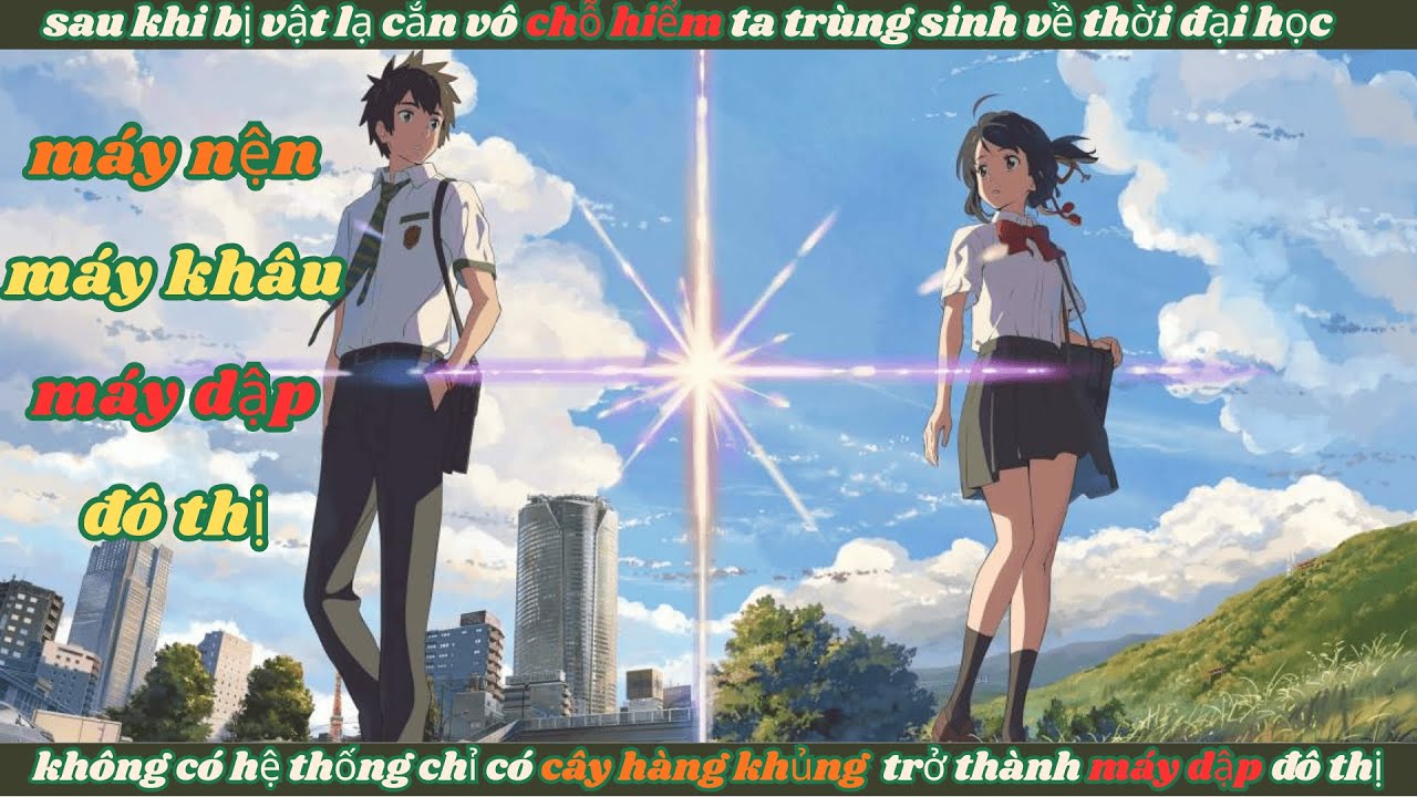 p1 | xuyên không không có hệ thống chỉ có cây hàng khủng  trở thành máy dập đô thị