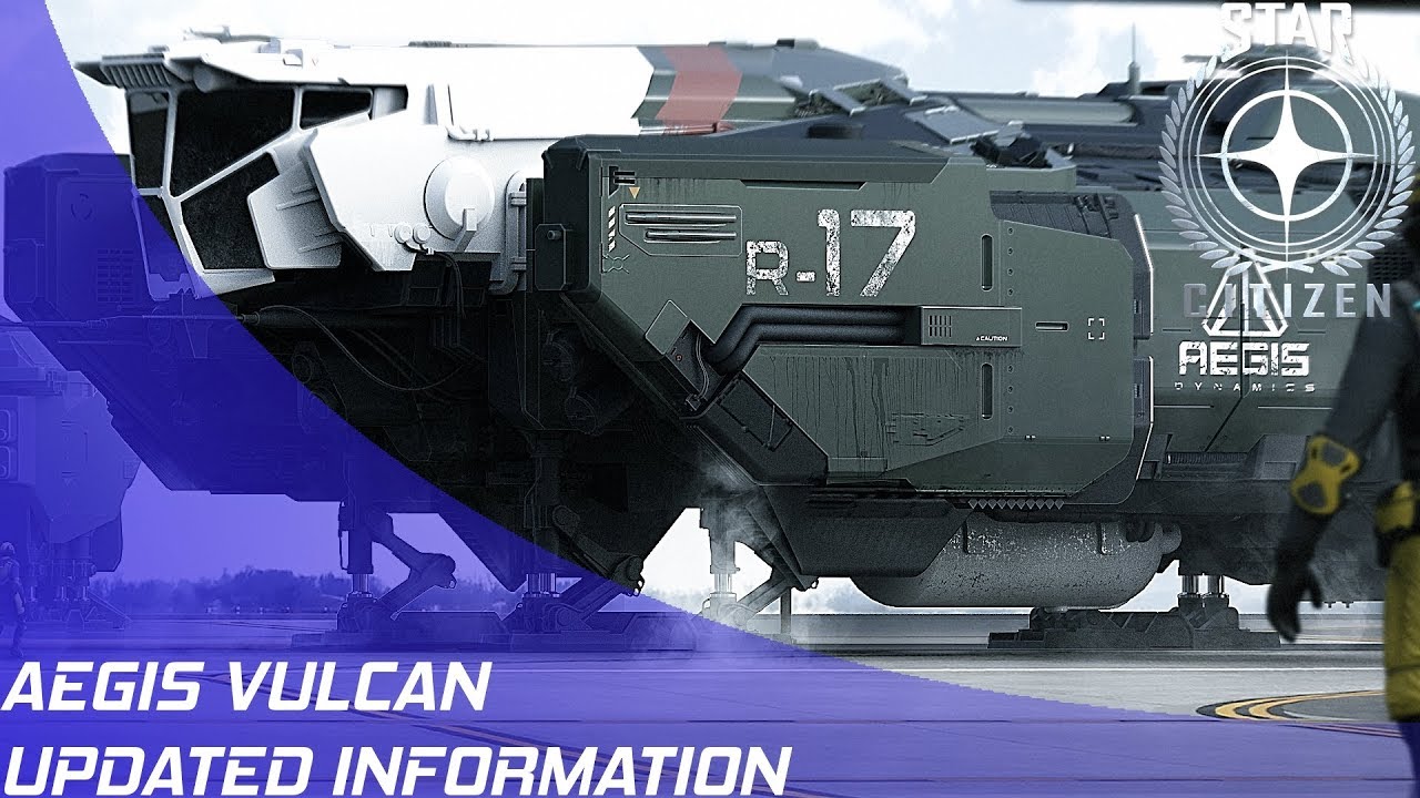 Star Citizen: Aegis Vulcan Updated Information! - YouTube