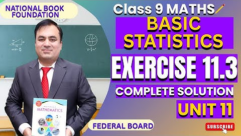 Exercise 11.3 | Probability and Relative Frequency | Mathematics 9| Basic Statistics | FBISE |NBF
