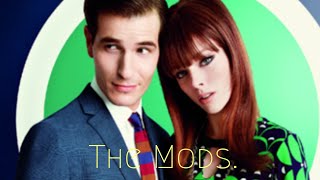 The mods