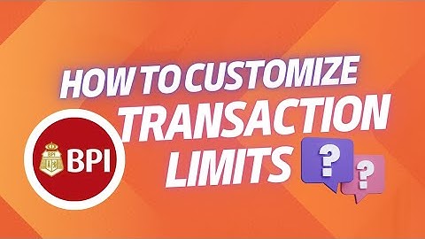 How to customize BPI Transaction Limits | New BPI Mobile App 2024