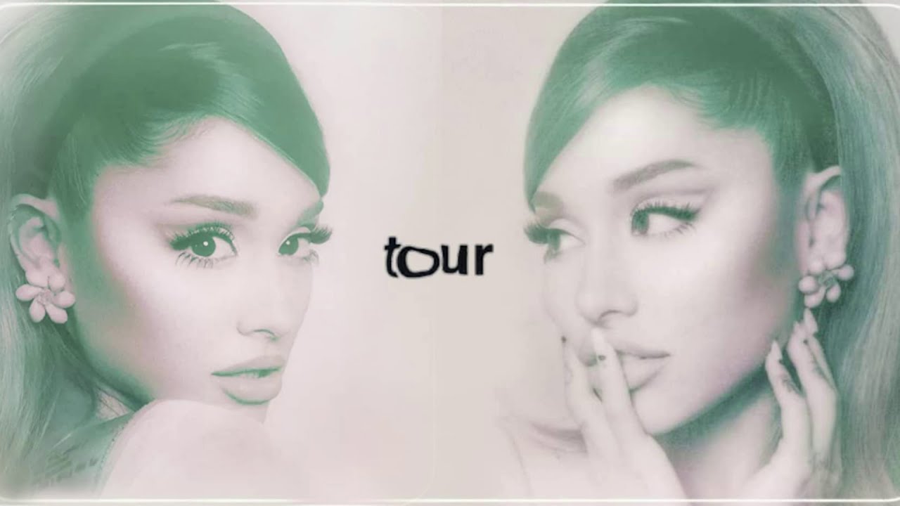 ariana positions tour