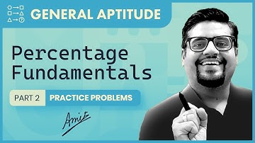 Percentages | General Aptitude | GATE 2023 | Part 2
