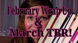 February Wrap Up & March TBR! (2014)