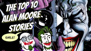 Top Ten Must Read Alan Moore Comics