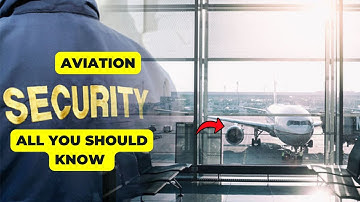 Luchtvaartbeveiliging: alles wat u moet weten!