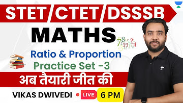 Ratio and Proportion | Maths | UPTET Exam 2023 | Vikas Dwivedi