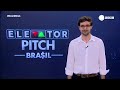 Elevator Pitch Brasil: veja os destaques do 2º episódio