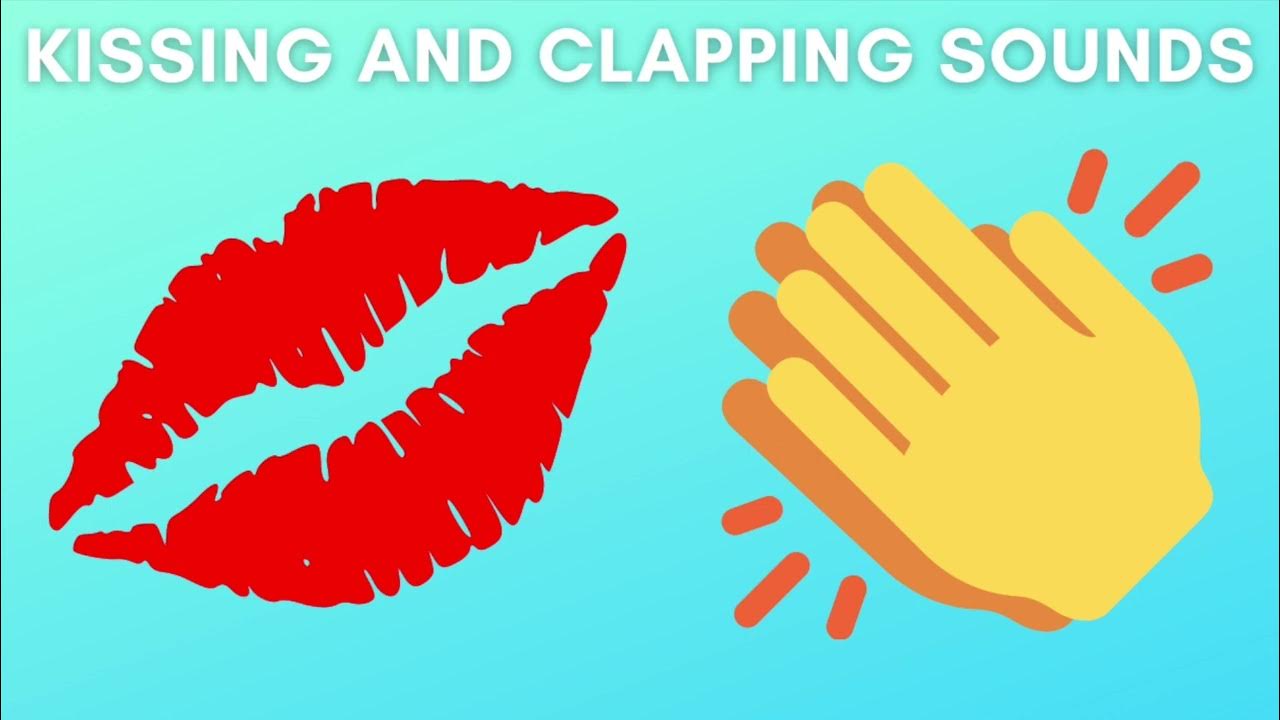 Kissing and clapping sounds (10 hours) - YouTube