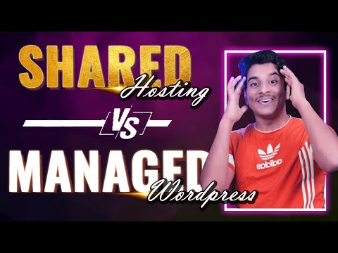 Shared Vs Managed WordPress Hosting | What Is The Difference and Which One Is Best?