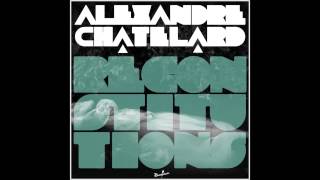 ALEXANDRE CHATELARD - Plaisir de France Reconstitution