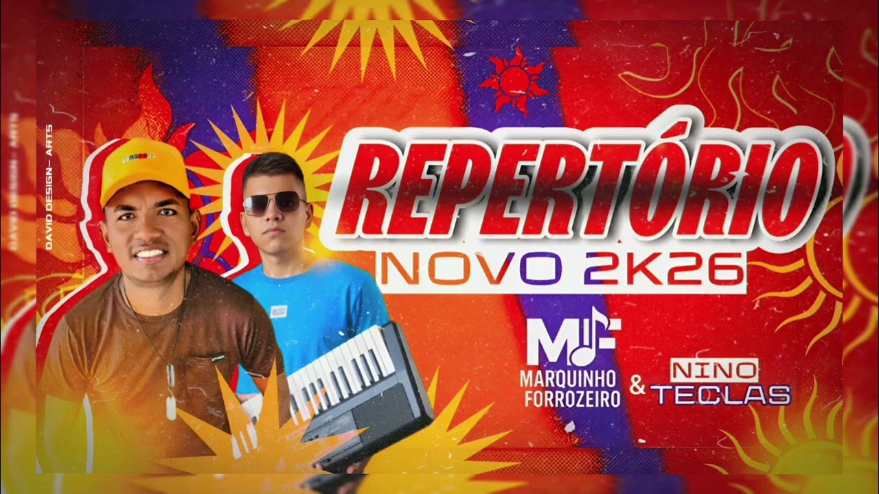 Repertório novo 2k26 _ MF_ MARQUINHO FORROZEIRO e NINO TECLAS 