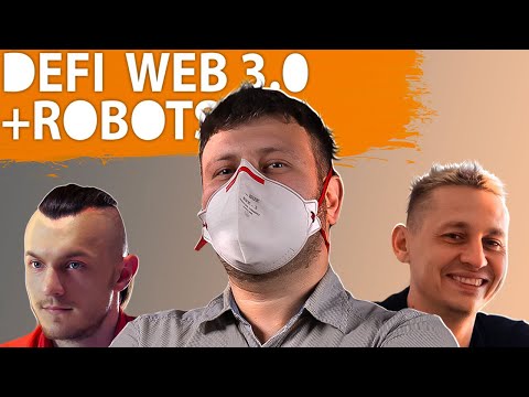 DeFi, Web 3.0 и Роботы | Вадим Манаенко, Дмитрий Стародубцев