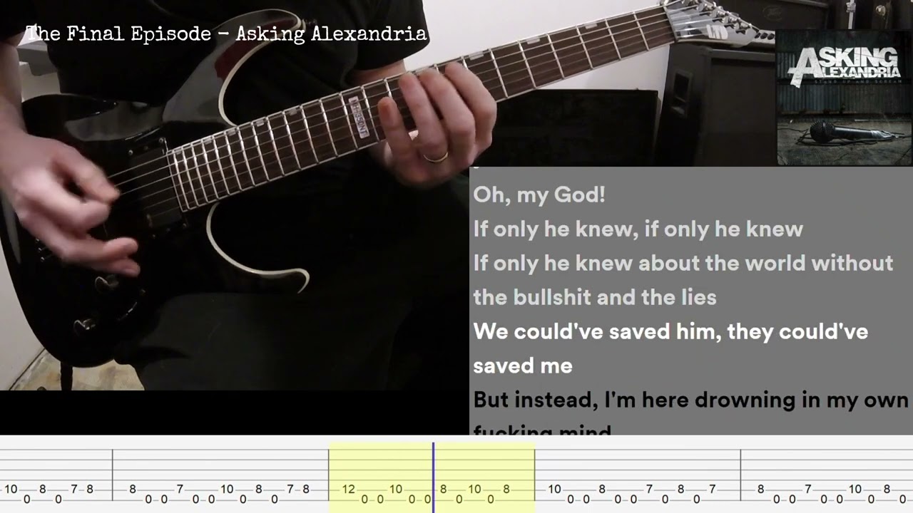 The Final Episode - Asking Alexandria (guitar cover + tabs)