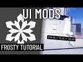 Crer des mods dinterface utilisateur  tutoriel frosty editor