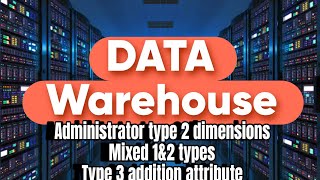 Administering Mixed Type 1 and Type 2 Dimensions: Navigating Type 2 Dimensions with Added Attributes