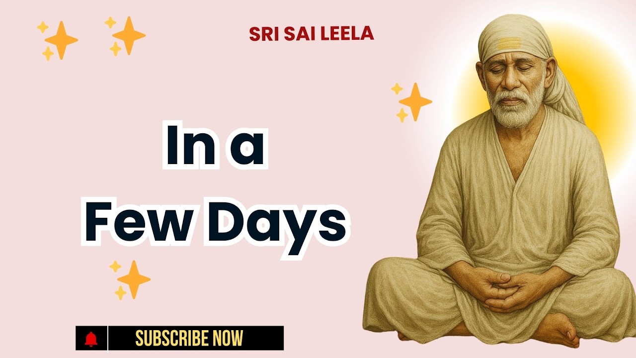 Саи Баба на английском языке | Через несколько дней #saibabablessings