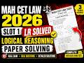 MAH CET LAW 2026 3 Years Slot 1 Paper Solving (Logical Reasoning)