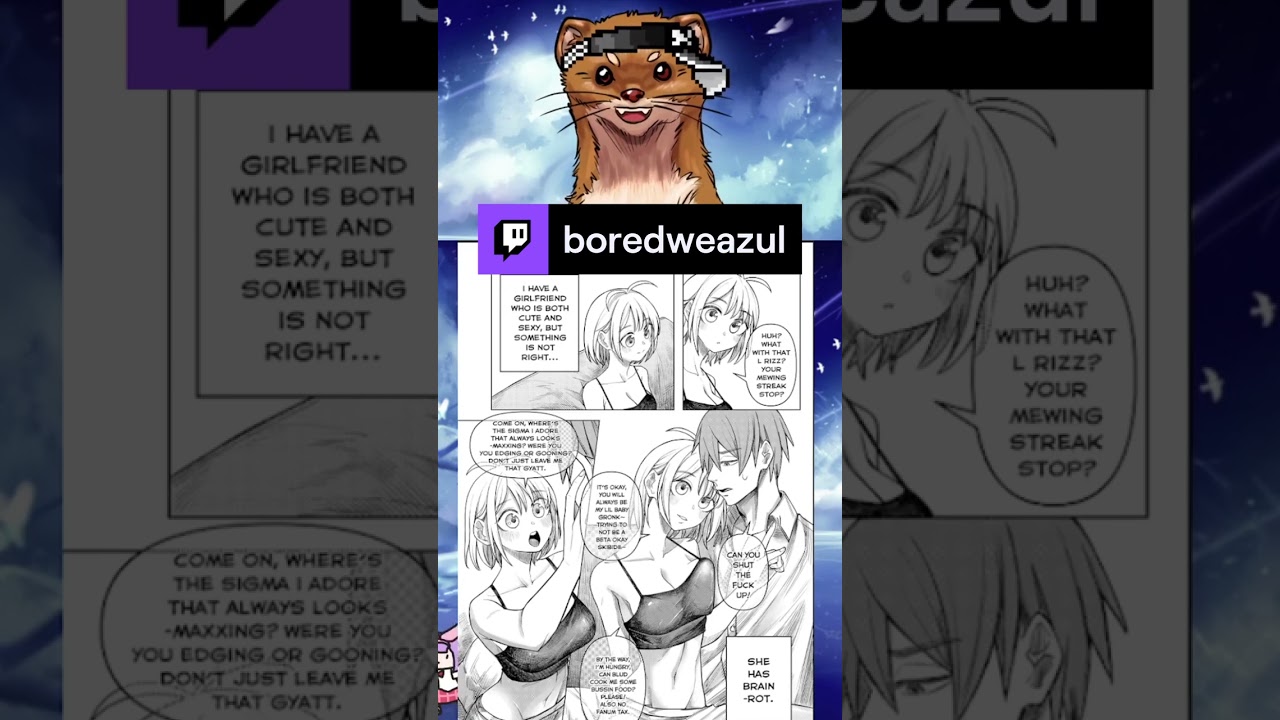 Brainrot Girlfriend Ch 1 || Weazul Dub