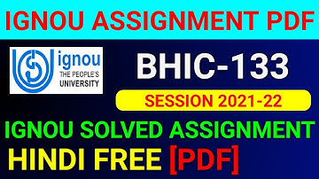 BHIC-133 Solved Assignment 2022, BHIC 133 Solved Assignment 2021-22 in Hindi, BHIC 133 Assignment