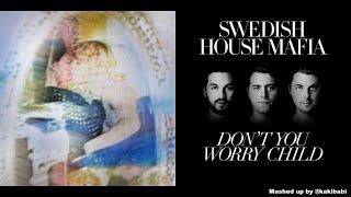 [MASHUP] The Kid LAROI - Love Again / Swedish House Mafia - Don't You Worry Child