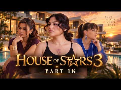 خانه ستاره‌ها قسمت ۱۸ | House of Stars Part 18