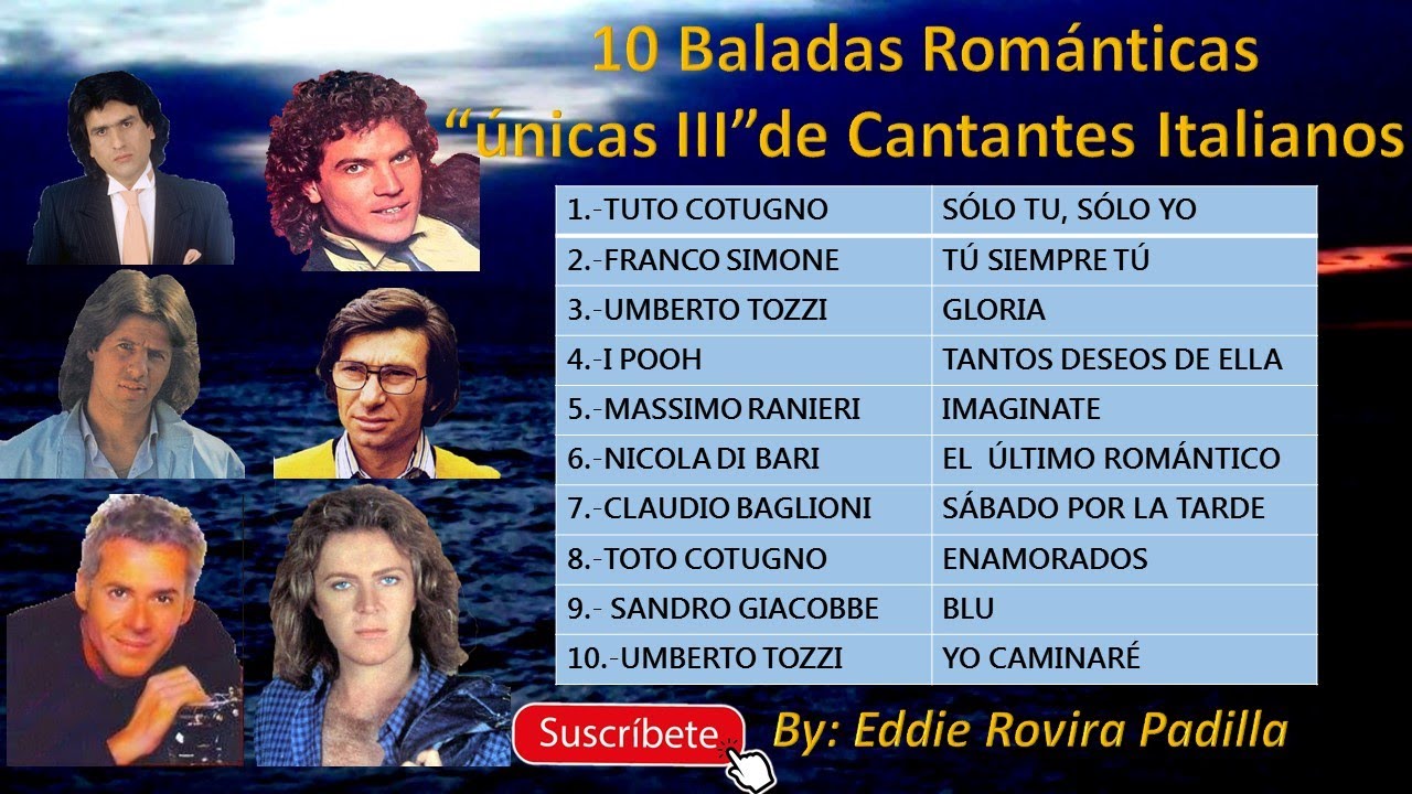 10 BALADAS ROMÁNTICAS "UNICAS" III DE CANTANTES ITALIANOS AÑOS 70 - YouTube