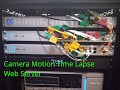 Camera Motion Time Lapse Web Server